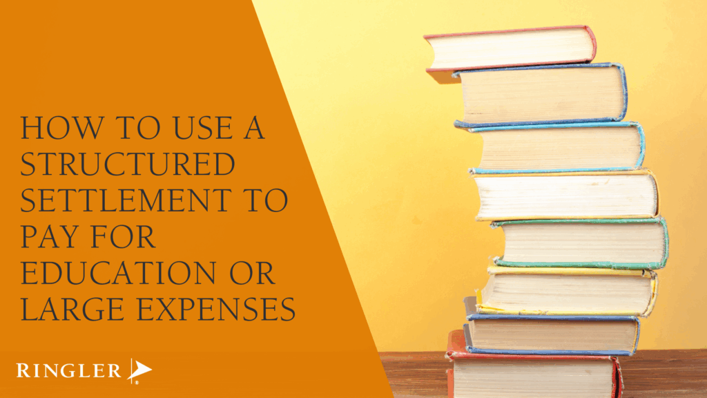 How to Use a Structured Settlement to Pay for Education or Large Expenses
